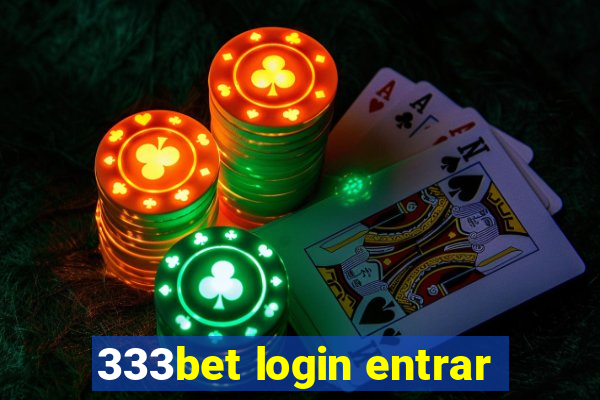 333bet login entrar